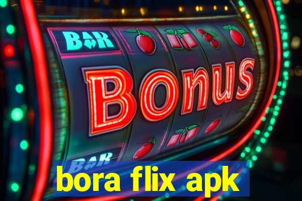 bora flix apk